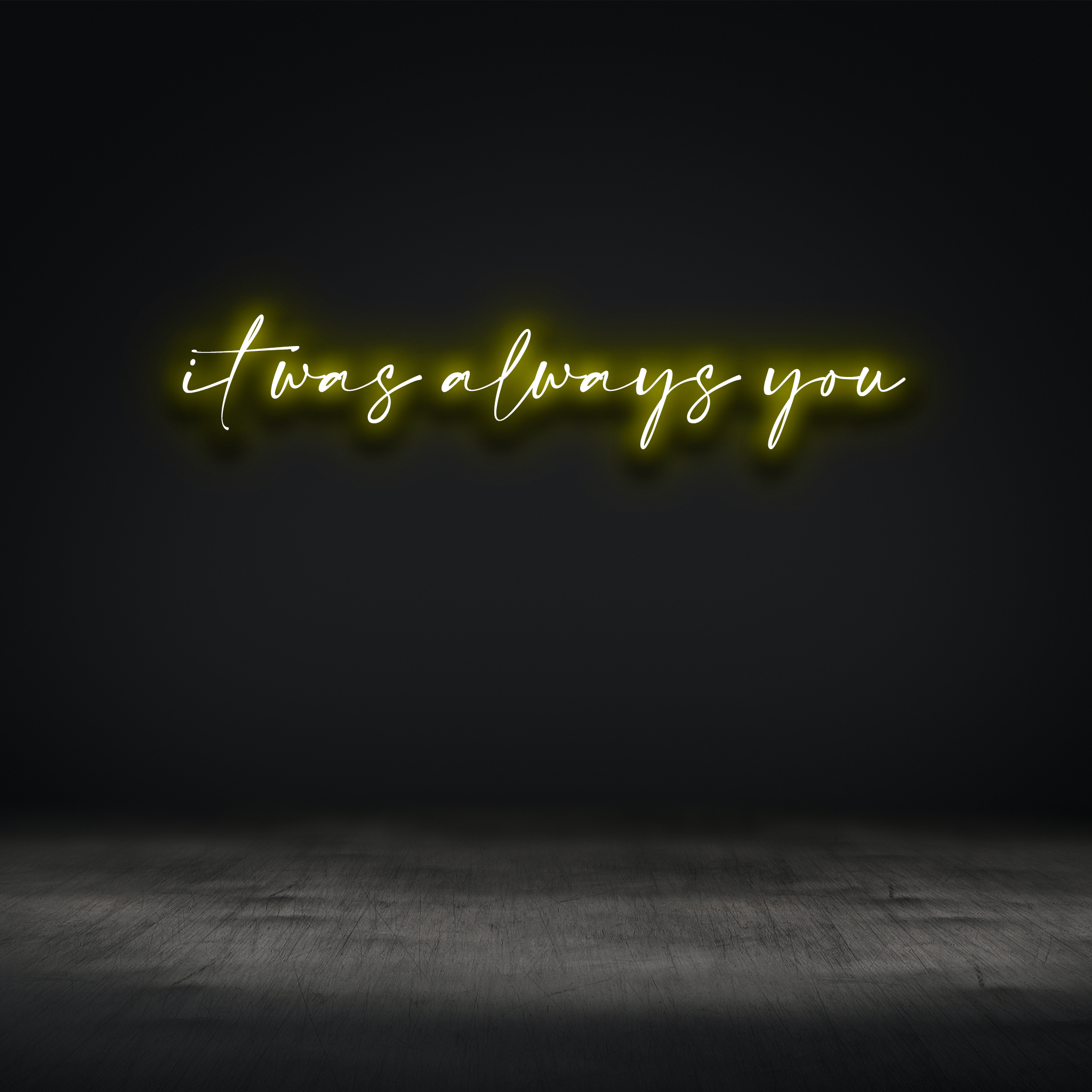It was always you