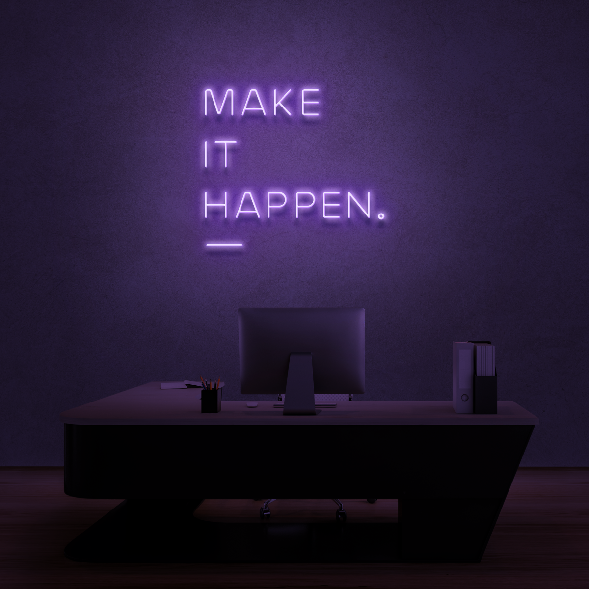 Make it Happen!
