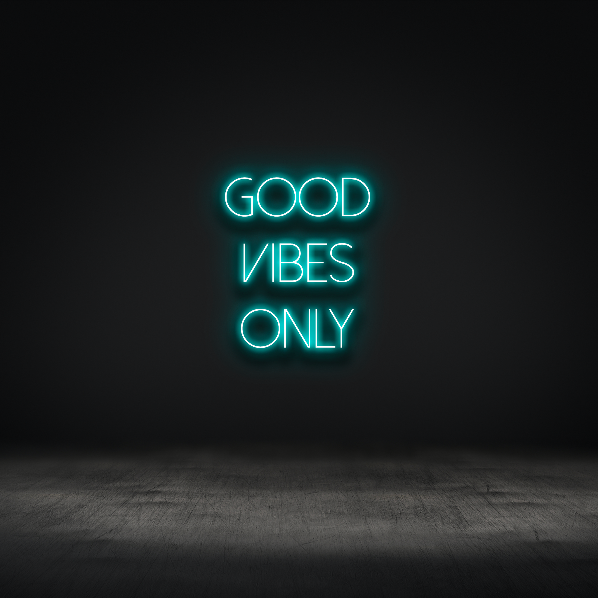 Good Vibes Only